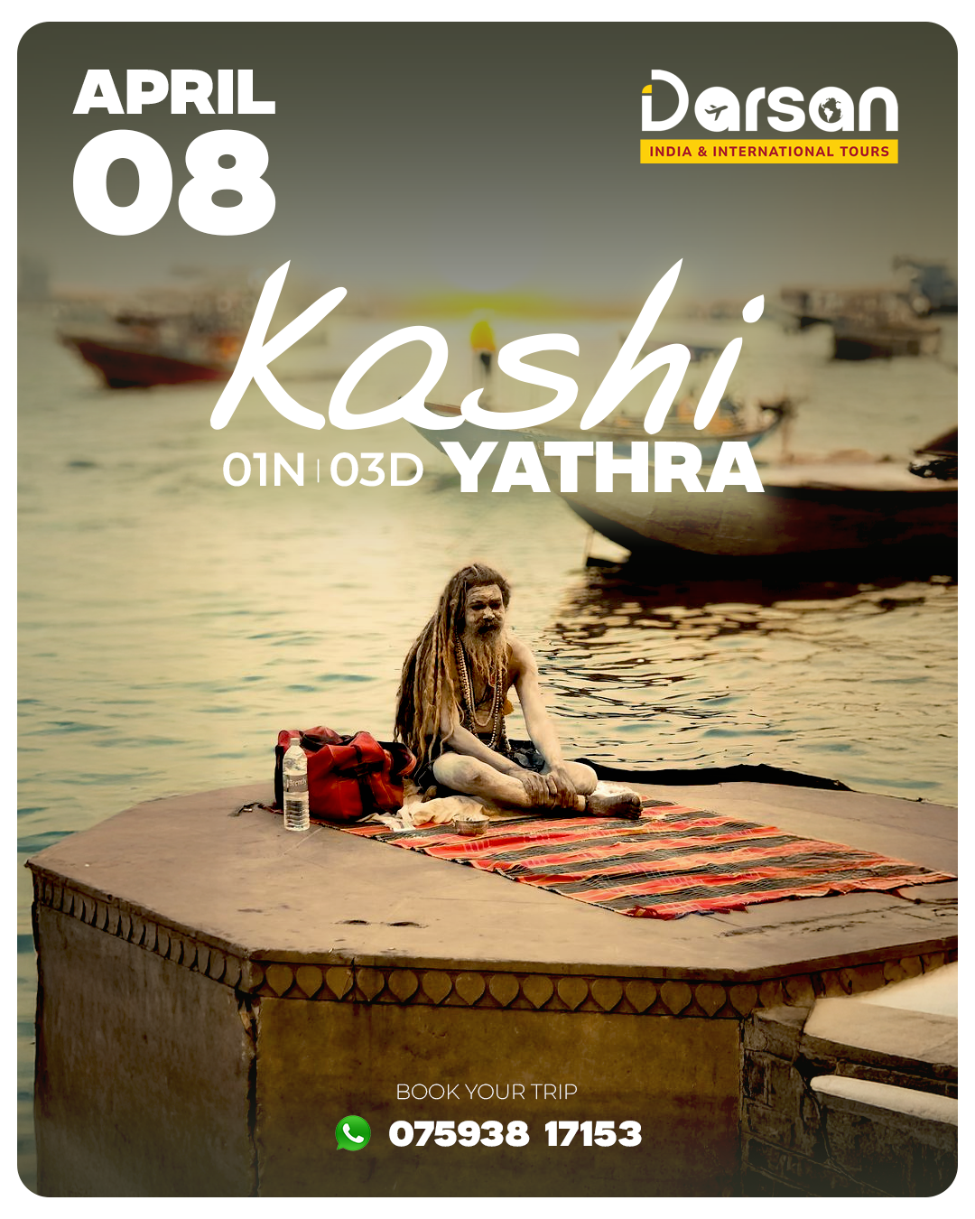 Kashi Spiritual Group Tour Package April 08