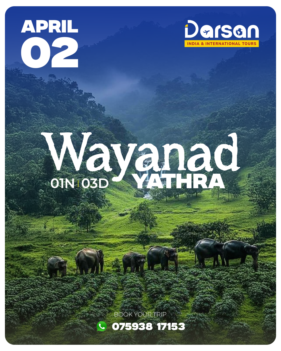 Wayanad Group Tour Package April 02