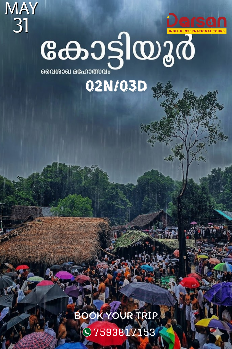 Kottiyoor Darsan May 31