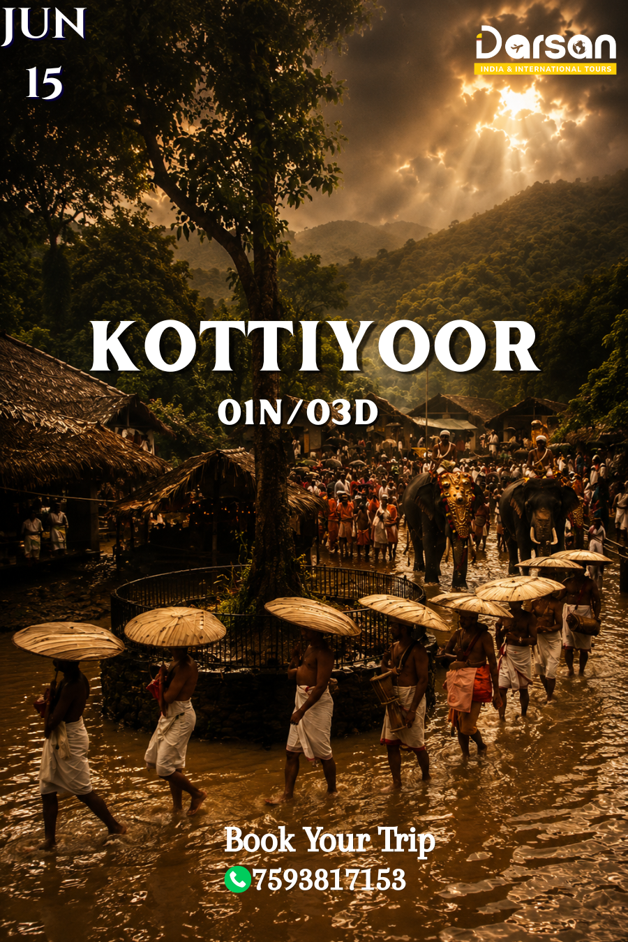 Kottiyoor Darsan June 15