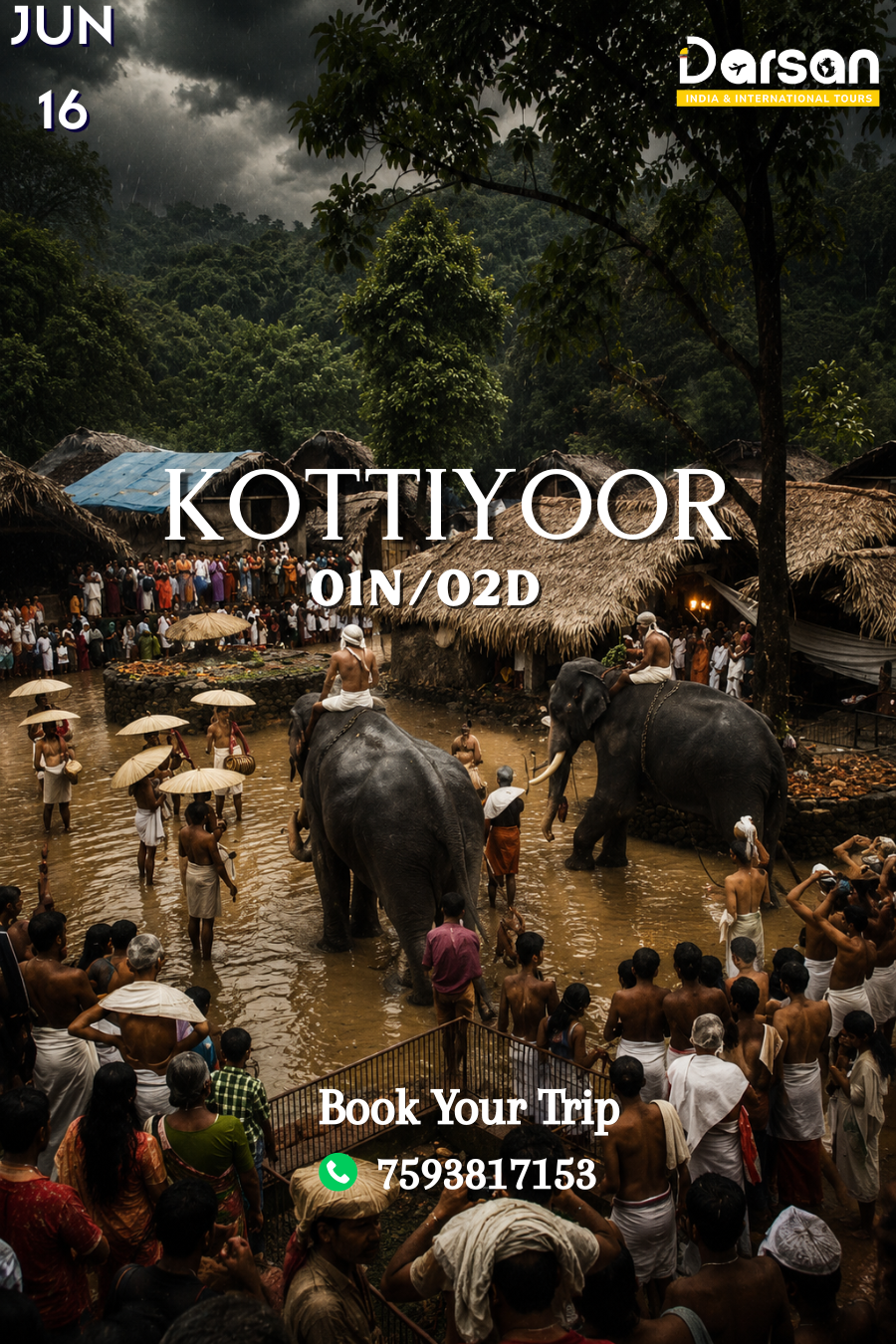 Kottiyoor Darsan June 16
