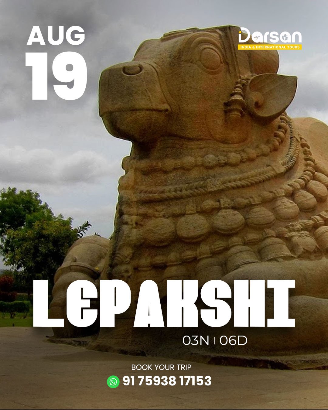LEPAKSHI Group Tour (By Train) Aug 19
