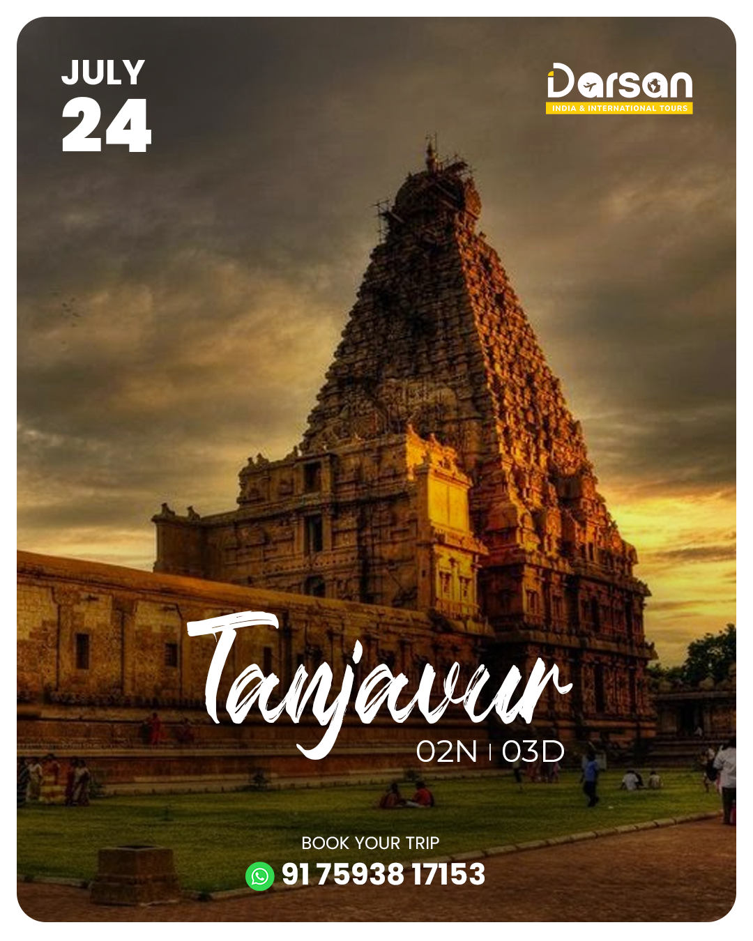 Tanjavur Group Tour Package ( By Bus ) July 24