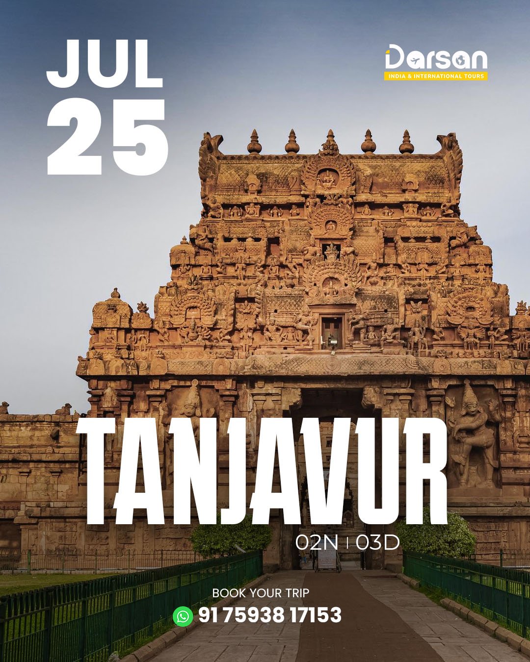 Tanjavur Group Tour Package ( By Bus ) July 25