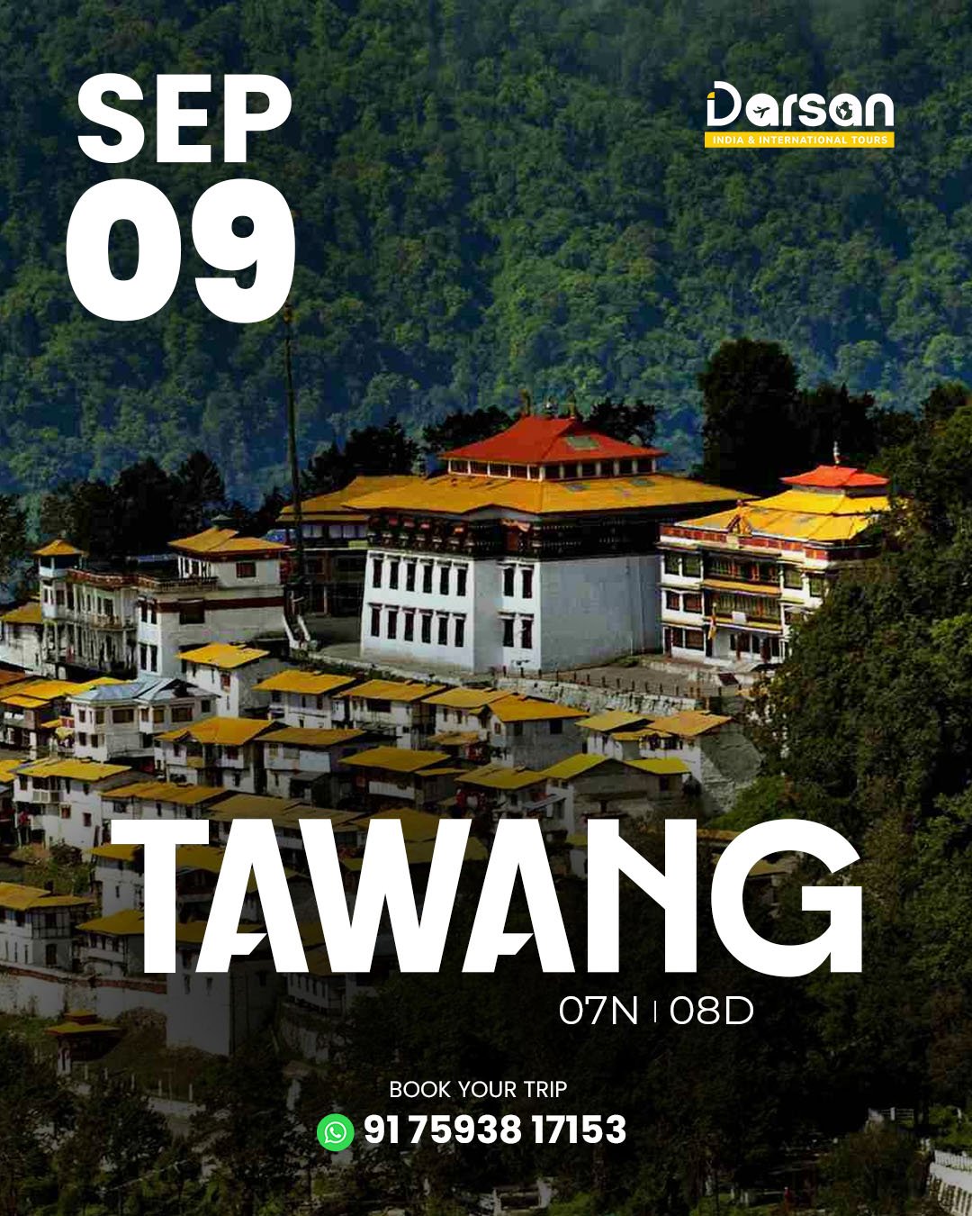 TAWANG Group Tour Package -Sep 9
