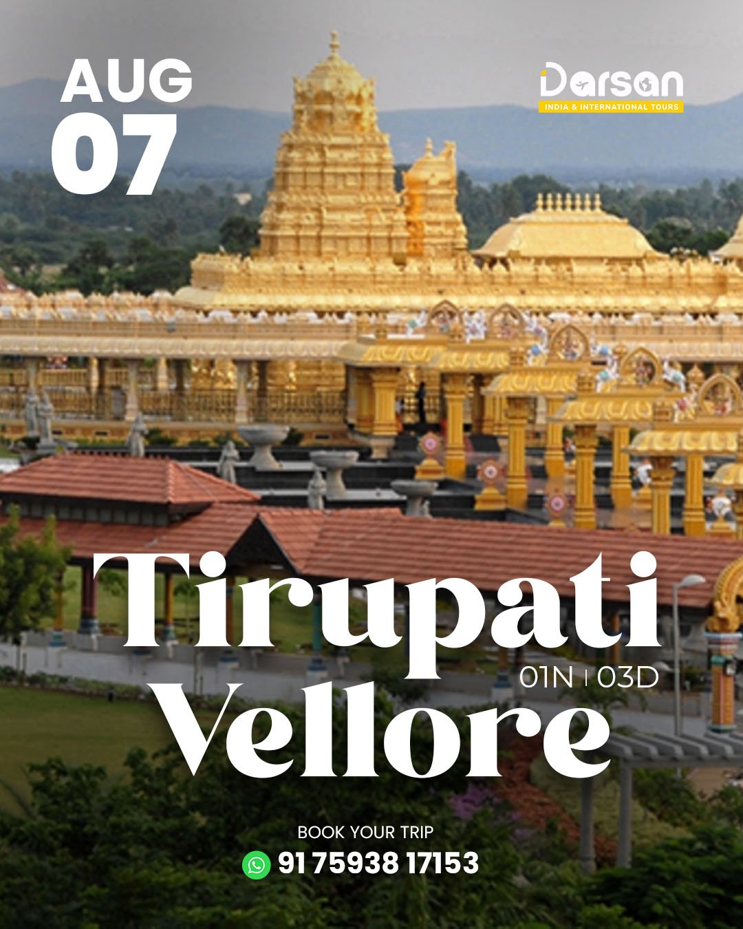 Tirupati Vellore Group Tour Package (By Bus) Aug 07