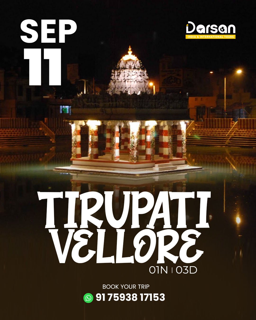 Tirupati Vellore Group Tour Package (By Bus) Sep 11